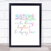 Sisters Are For Sharing Rainbow Quote Print