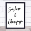 Sunshine & Champagne Quote Wall Art Print