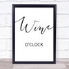 Wine O'clock Quote Wall Art Print