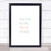 First I Drink Coffee Rainbow Quote Print