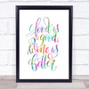 Food Good Wine Better Rainbow Quote Print