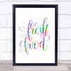 Fresh Food Rainbow Quote Print