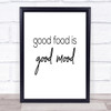 Good Food Quote Print Poster Typography Word Art Picture