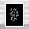 Room Full Of Art Quote Print Black & White