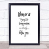 Already Below You Quote Print Poster Typography Word Art Picture