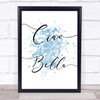 Blue Swirly Ciao Bella Quote Wall Art Print