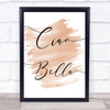 Watercolour Swirly Ciao Bella Quote Print