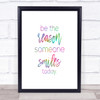 Be The Reason Rainbow Quote Print
