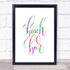 Beach Bar Rainbow Quote Print