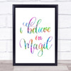 Believe In Magic Rainbow Quote Print