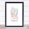Believe In Yourself Rainbow Quote Print