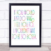 Bossy Rainbow Quote Print
