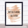 Call It A Plan Quote Print Watercolour Wall Art