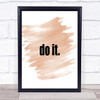 Do It Small Quote Print Watercolour Wall Art