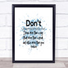 Don't Underestimate Me Inspirational Quote Print Blue Watercolour Poster