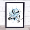 Dreams Inspirational Quote Print Blue Watercolour Poster