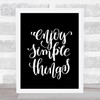 Enjoy Simple Things Quote Print Black & White