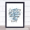 Every Girl Inspirational Quote Print Blue Watercolour Poster
