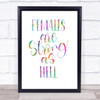 Female Strong As Hell Rainbow Quote Print