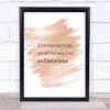 Find A Way Quote Print Watercolour Wall Art