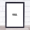 Focus Quote Print Poster Typography Word Art Picture