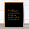 Happy Is Personal Quote Print Black & Gold Wall Art Picture
