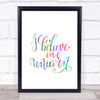 I Believe In Unicorn Rainbow Quote Print