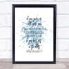 If You Wake Up Inspirational Quote Print Blue Watercolour Poster