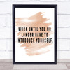 Introduce Yourself Quote Print Watercolour Wall Art