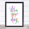 Its A New Day Rainbow Quote Print