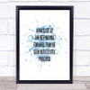 Keep Moving Forward Inspirational Quote Print Blue Watercolour Poster