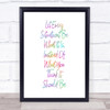 Let Every Situation Rainbow Quote Print