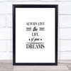 Live The Life Quote Print Poster Typography Word Art Picture