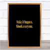 Make It Quote Print Black & Gold Wall Art Picture