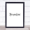 Make Yourself Proud Quote Print Poster Typography Word Art Picture