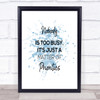 Matter Of Priorities Inspirational Quote Print Blue Watercolour Poster