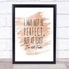 May Not Be Perfect Quote Print Watercolour Wall Art