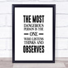 Most Dangerous Person Quote Print Poster Typography Word Art Picture