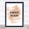 My Brain Has Too Many Tabs Open Quote Print Watercolour Wall Art