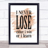 Never Lose Quote Print Watercolour Wall Art