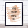 Not All Classrooms Quote Print Watercolour Wall Art