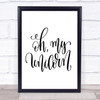 Oh My Unicorn Quote Print Poster Typography Word Art Picture
