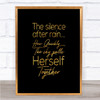 Silence After Rain Quote Print Black & Gold Wall Art Picture