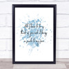 Smile To My Face Inspirational Quote Print Blue Watercolour Poster