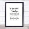 Something You've Never Done Quote Print Poster Typography Word Art Picture