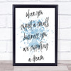 Support A Small Business Inspirational Quote Print Blue Watercolour Poster