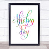 The Big Day Rainbow Quote Print