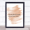 The World Is Filled With Nice People Quote Poster Print