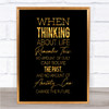 Thinking About Life Quote Print Black & Gold Wall Art Picture