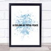 Total Peace Inspirational Quote Print Blue Watercolour Poster